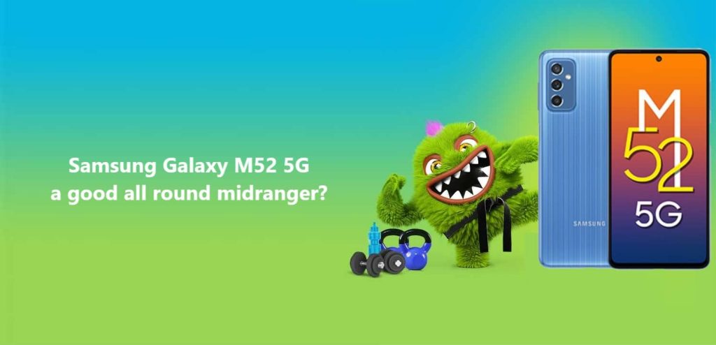 galaxy m52 worth for midrange